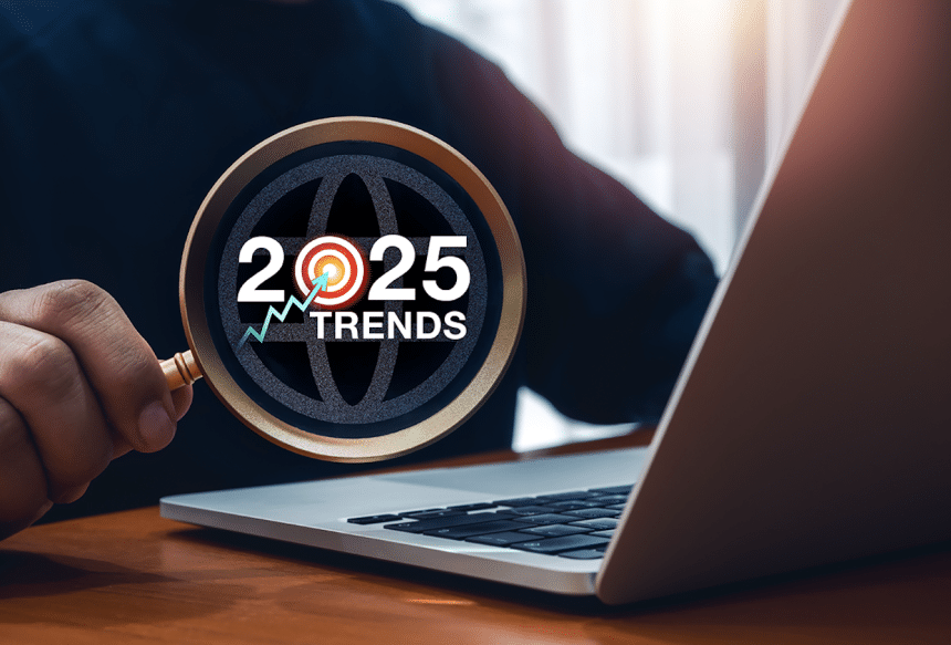The Latest Digital Marketing Trends for 2025