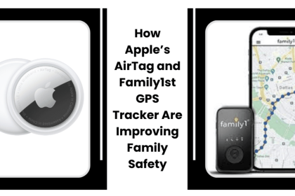 How Apple’s AirTag and Family1st GPS Tracker Are Improving Family Safety