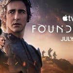 Apple TV+ Foundation poster featuring main characters with July 14 release date.