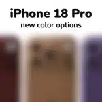 Image showing blurred iPhone 18 Pro models in burgundy, coffee, and purple colour options.