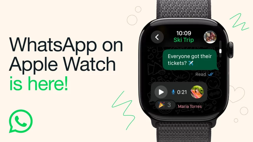 Apple Watch displaying a WhatsApp chat with the text “WhatsApp on Apple Watch is here!”