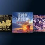 Book covers from Brandon Sanderson&rsquo;s Cosmere fantasy universe displayed side by side.