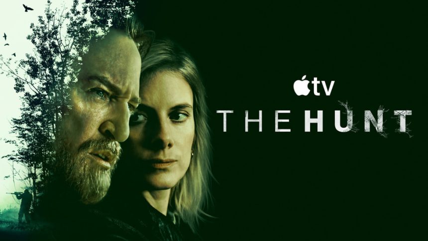 Promotional poster for Apple TV’s thriller “The Hunt” featuring two main characters against a dark green background.