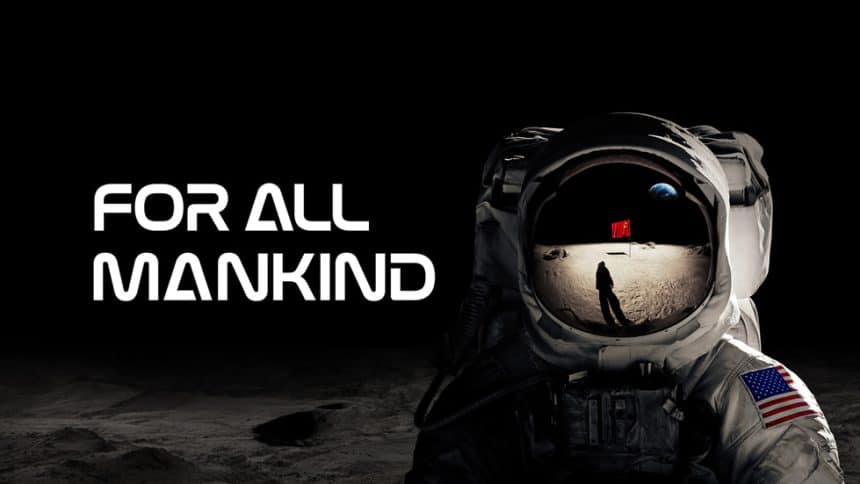 For All Mankind poster with astronaut on the Moon.