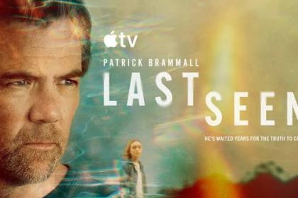 Promotional artwork for Apple TV thriller Last Seen starring Patrick Brammall.